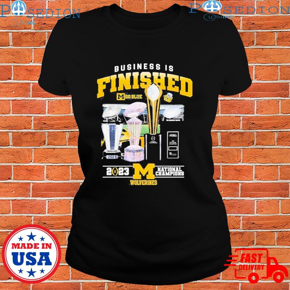 Michigan Wolverines 2024 Michigan Business Is Finished Cool Back Side   Michigan Wolverines 2024 Michigan Business Is Finished Cool Back Side Go Blue T Shirts Ladies Tee 