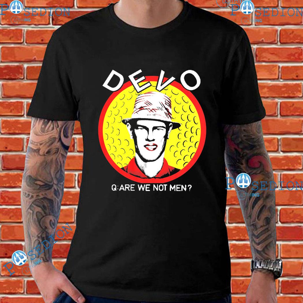 Devo Q Are We Not Men T-shirts